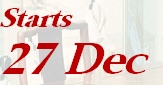 Starts
27 Dec
